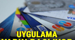 Kredi kartı olanlar dikkat! Yarın yürürlüğe giriyor