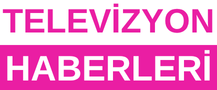 Televizyon Haberleri – Güncel Televizyon Haberleri - Televizyon Haberleri
